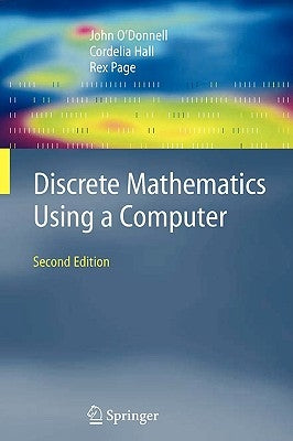 Discrete Mathematics Using a Computer by O'Donnell, John