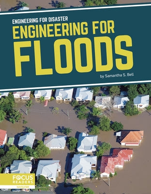 Engineering for Floods by Bell, Samantha S.