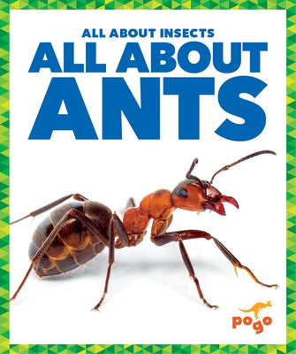 All about Ants by Kenney, Karen