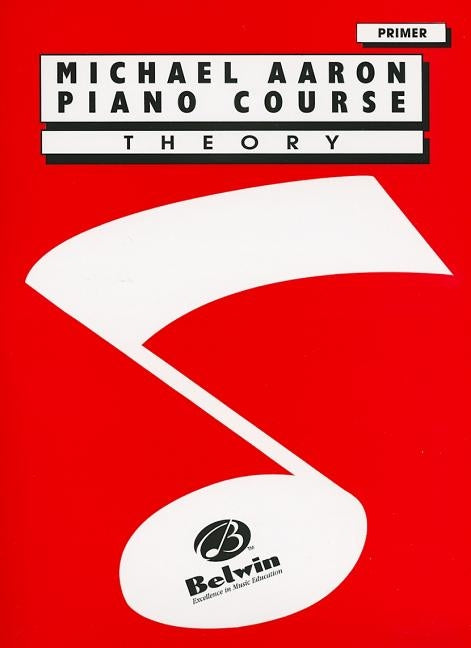 Michael Aaron Piano Course Theory: Primer by Aaron, Michael