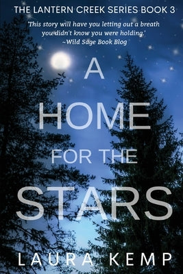 A Home for the Stars by Kemp, Laura