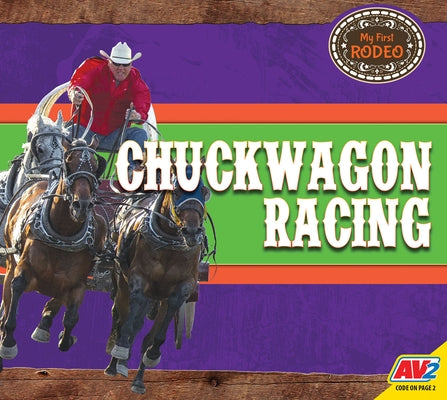 Chuckwagon Racing by Groskreutz, Rochelle