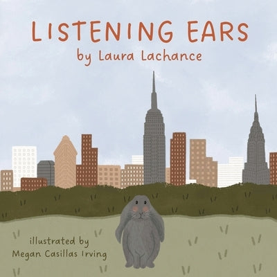 Listening Ears by LaChance, Laura