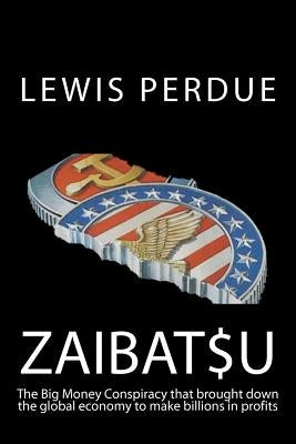 Zaibatsu by Perdue, Lewis