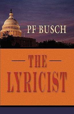 The Lyricist by Busch, P. F.