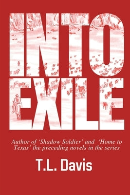 Into Exile by Davis, T. L.