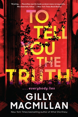 To Tell You the Truth by MacMillan, Gilly