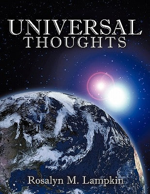 Universal Thoughts by Lampkin, Rosalyn M.