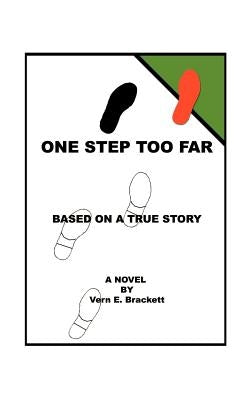 One Step Too Far by Brackett, Vern E.