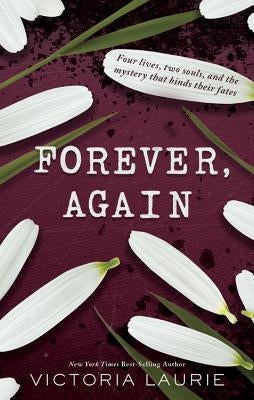 Forever, Again by Laurie, Victoria