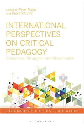 Critical Education in International Perspective by Mayo, Peter