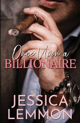 Once Upon a Billionaire by Lemmon, Jessica