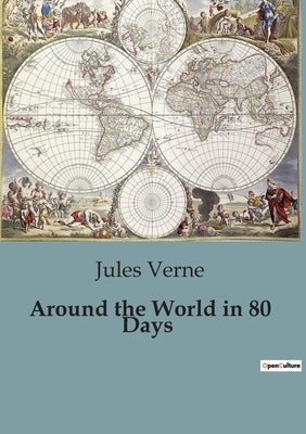 Around the World in 80 Days by Verne, Jules