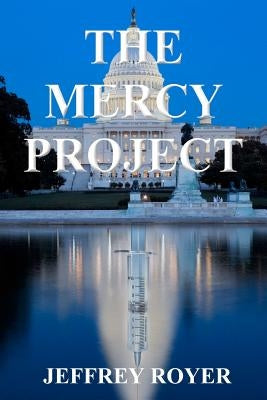 The Mercy Project by Royer, Jeffrey