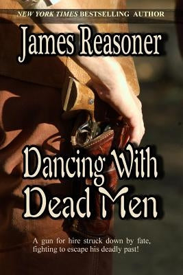 Dancing With Dead Men by Reasoner, James