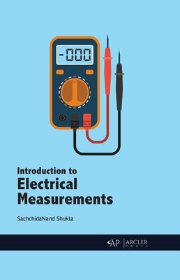 Introduction to Electrical Measurements by Shukla, Sachchidanand