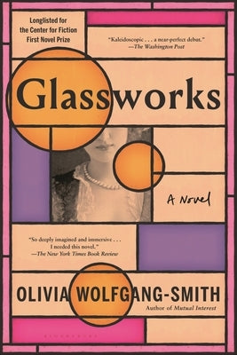 Glassworks by Wolfgang-Smith, Olivia