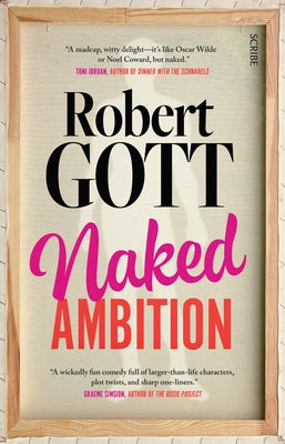 Naked Ambition by Gott, Robert