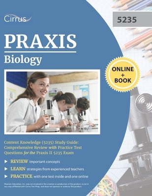 Praxis Biology Content Knowledge (5235) Study Guide by Cirrus