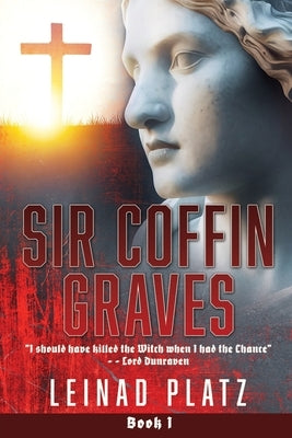 Sir Coffin Graves by Platz, Leinad