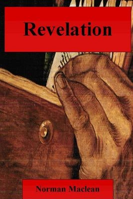 Revelation by MacLean, Norman