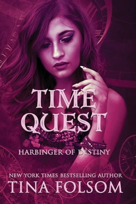 Harbinger of Destiny (Time Quest #2) by Folsom, Tina