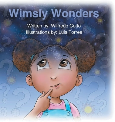 Wimsly Wonders by Cotto, Wilfredo