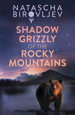 Shadow Grizzly of the Rocky Mountains by Birovljev, Natascha