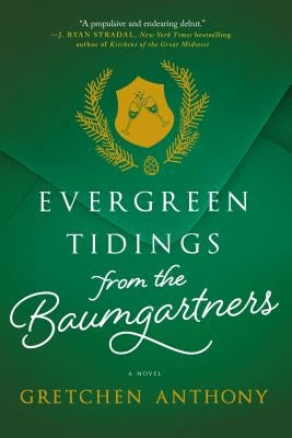 Evergreen Tidings from the Bau by Anthony, Gretchen