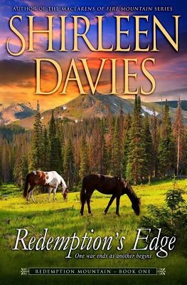 Redemption's Edge: Book One, Redemption Mountain Series (Historical Western Romance) by Davies, Shirleen