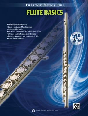 Ultimate Beginner Flute Basics: Book & DVD by Rowe, Elisabeth