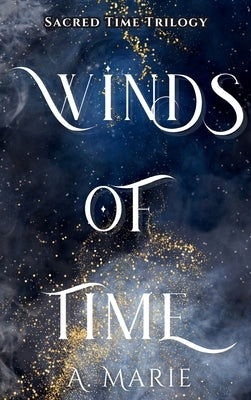 Winds of Time by Marie, A.