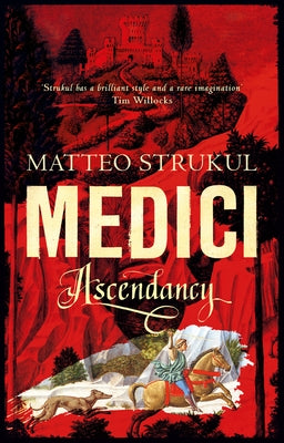 Medici Ascendancy by Strukul, Matteo