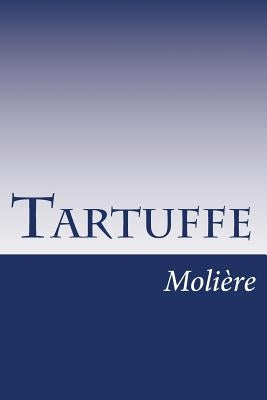 Tartuffe by Moliere