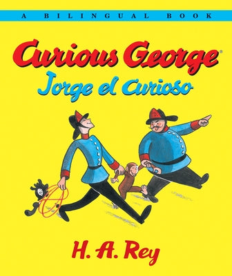 Curious George/Jorge El Curioso: Bilingual English-Spanish by Rey, H. A.