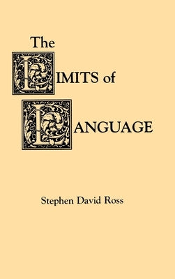 The Limits of Language by Ross, Stephen David