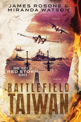 Battlefield Taiwan by Rosone, James