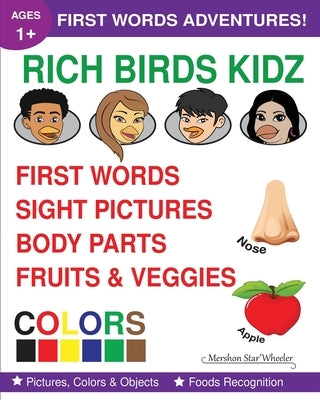 Rich Birds Kidz First Words Adventures! by Star'wheeler, Mershon