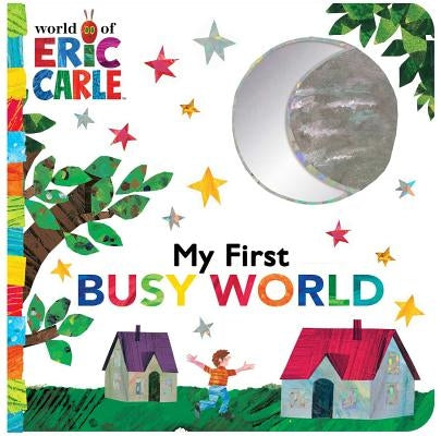 My First Busy World by Carle, Eric