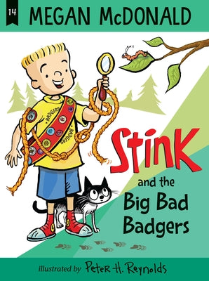 Stink: The Big Bad Badgers by McDonald, Megan