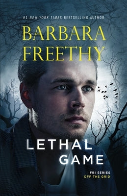 Lethal Game by Freethy, Barbara