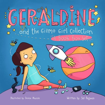 Geraldine and the Gizmo Girl Collection: 4-Book Box Set by Regwan, Sol