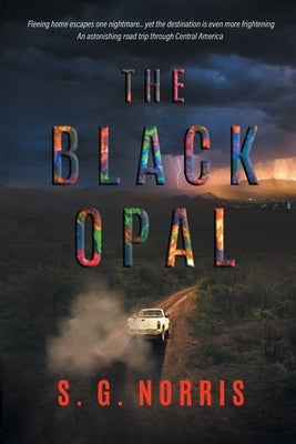 The Black Opal by S. G. Norris