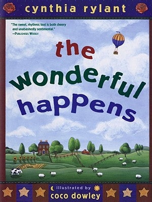 The Wonderful Happens by Rylant, Cynthia