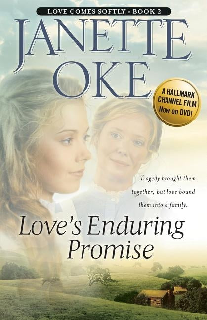 Love's Enduring Promise by Oke, Janette