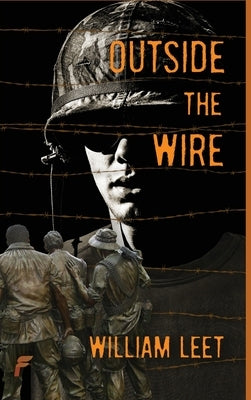 Outside the Wire by Leet, William