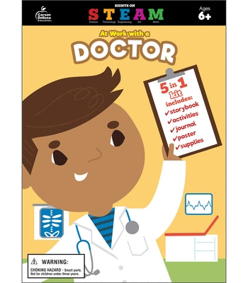 Sights on Steam at Work with a Doctor by Carson Dellosa Education