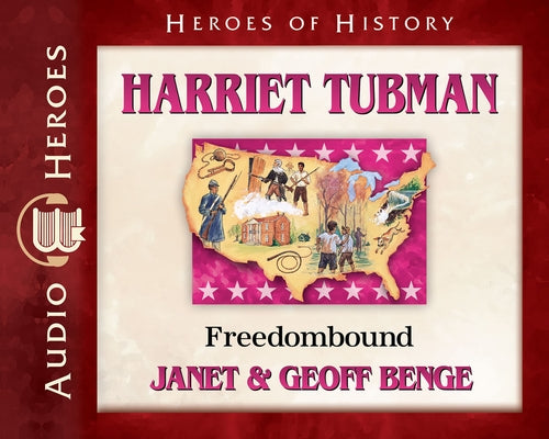 Harriet Tubman: Freedombound by Benge, Janet