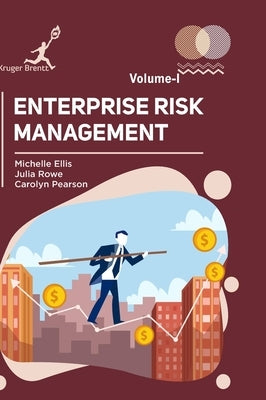 Enterprise Risk Management Vol 1 by Ellis, Michelle