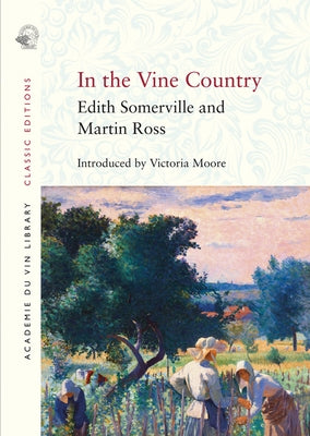 In the Vine Country by Somerville, Edith